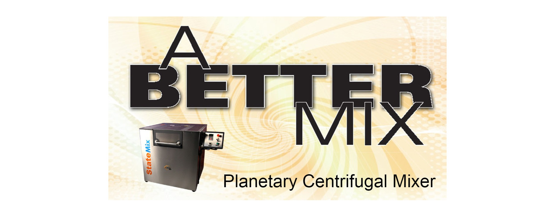 Dual-Axis Centrifugal Mixer - A Better Mix
